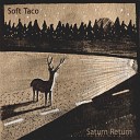 Soft Taco - Fill in the Blanks