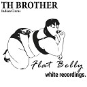 Th Brother - Indian Circus