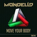 Mondello - Move Your Body