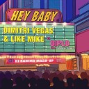 Dimitri Vegas Like Mike vs Diplo ft Swanky… - Hey Baby DJ RAHIMO MASH UP