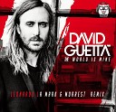 David Guetta - The World Is Mine Leonardo La Mark Moresst Remix Radio…