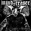 Mind Eraser - Crushing in My Dreams