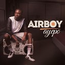 AIRBOY - Ayepo