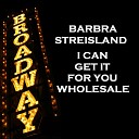 Barbra Streisland - A Funny Thing Happened