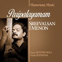 Sreevalsan J Menon - Paripalayamam