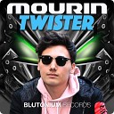 Mourin - Twister Original Mix