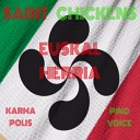 Saint Chickens Karma Polis Pino Voice - Welcome to the Jungle Radio Edit