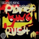 Planet King - Attack Original Mix