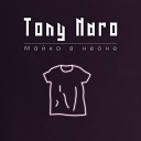 TONY NARO - Майка в неоне