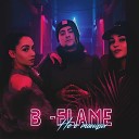 B FLAME - Не в танцах