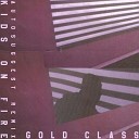 Gold Class - Kids On Fire Autosuggest Remix