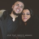 Jole feat Enrico Armani - Comme Me Faje Male