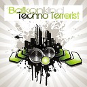 Balkonkind - Techno Terrorist
