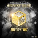 Tom Geiss Mike Anton feat Lil Eddie - Years Without Sunlight