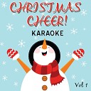 Sing Karaoke Sing - Here Comes Santa Claus Karaoke Version Originally Performed By Bob B Soxx and the Blue…