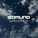 Edmund feat Sacha D Flame - Big Time