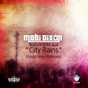 Mobi Dixon feat M Que - City Rains DJ Tool