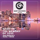 Gelvetta - The Memory Of Love Dan Smooth Elena T Remix