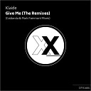 Klaide - Give Me Mark Faermont Remix