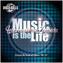 Lesamoor feat Zoubida - Music Is The Life James The Cat Remix