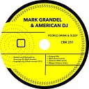 Mark Grandel American DJ - People Drink Sleep Miguel Alvarez Remix
