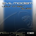 Evil Modem - Long Ears Original Mix