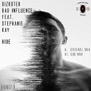 Dizkotek Bad Influence feat Stephanie Kay - Hide Original Mix