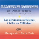 Musique de l Air de Paris - Ouvrez Le Ban Trompette De Cavalerie