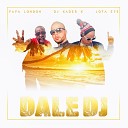Papa London DJ Kader K Jota Efe - Dale DJ Radio Edit