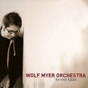 The Wolf Myer Orchestra feat Gabriella H… - Flowers