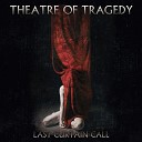 Theatre Of Tragedy - And When He Falleth