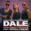 Latino Kreyol feat Kenza Farah Soldat Jahman Luis… - Dale Radio Edit