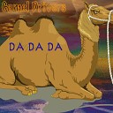 Camel Drivers - Dadada