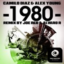 Camilo Diaz Alex Young - 1980 Joe Red Alvaro R Remix
