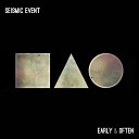Seismic Event - What Once Was
