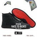 Hood Ka hRo - Rags 2 Riches