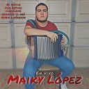 Maiky L pez - Don Arturo En Vivo