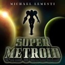 Michael Lementi - Theme of Super Metroid
