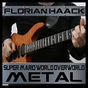 Florian Haack - Super Mario World Overworld Theme Metal…