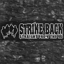 Strike Back - Afraid of Them