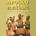 Apollo Le Elelloang - E re Ea Botsa