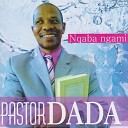 Pastor Dada - Nqaba Ngami
