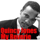 Quincie Jones - Moanin Live