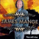 James Mange - How Can You Go On