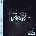 Sunset Project - Ode to Hardstyle Extended Mix