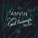 Elen Levon x Anvin - Cool Enough Anvin remix