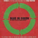 Blue In Green - Get Back To Soulful Music Belmar Sol Remix