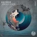 Uglyhour - Sequences Secrets Not Usual Remix