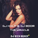 Dj HaLF Dj Boor - The Miracle Dj R CH Remix Ver 2