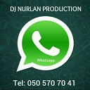 ELNUR QALA ft ELVIN AGCABEDILI - Dj Nurlan ProductioN Tel 050